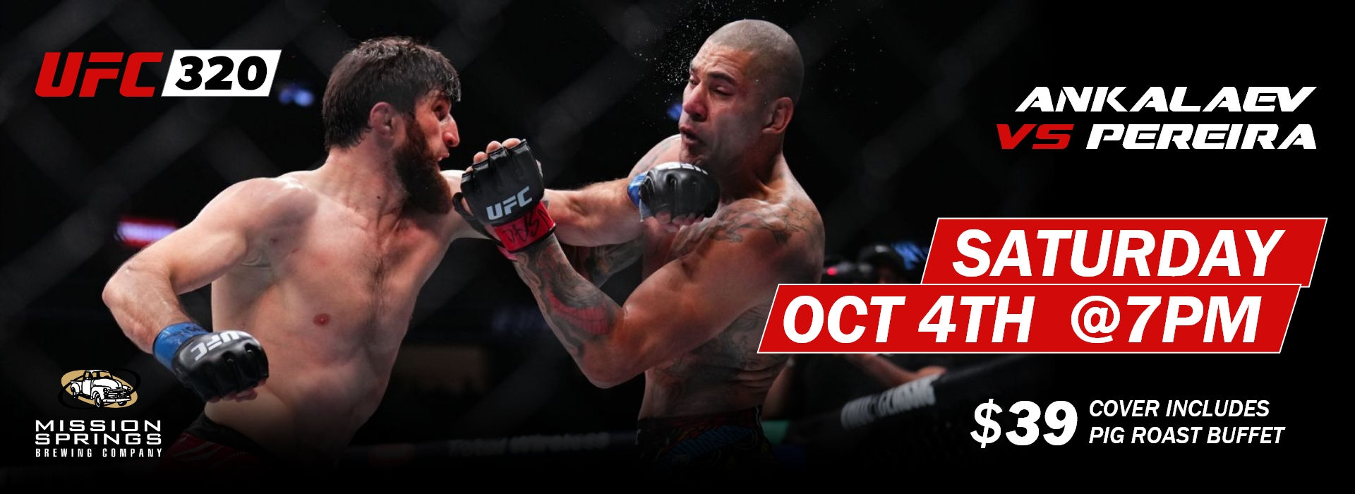 UFC 320 at Mission Springs