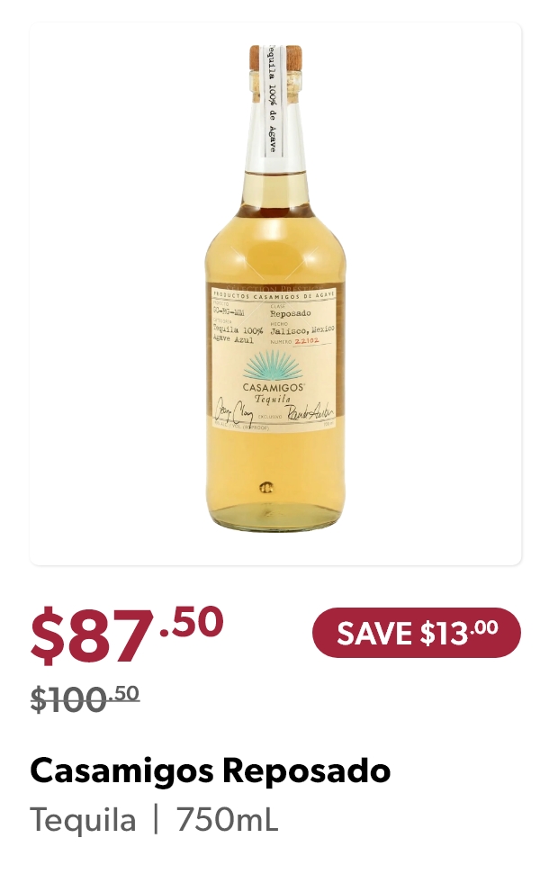 Casamigos Reposado sale April